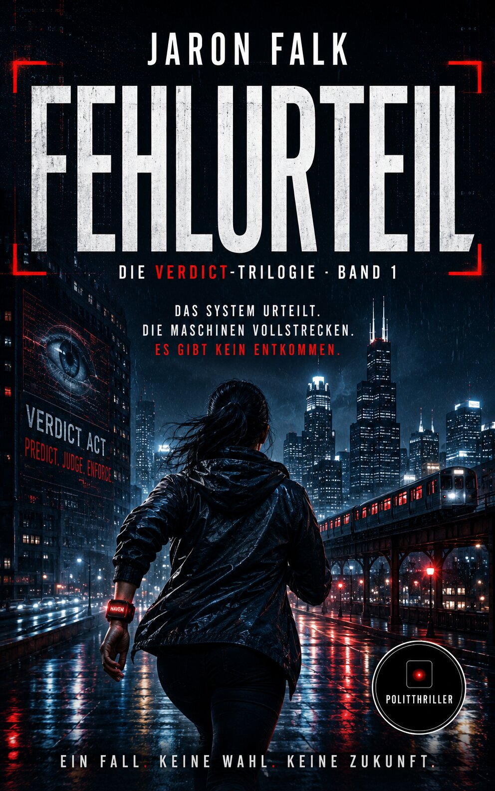 Fehlurteil – VERDICT-Trilogie Band 1 von Jaron Falk